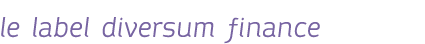 le label diversum finance